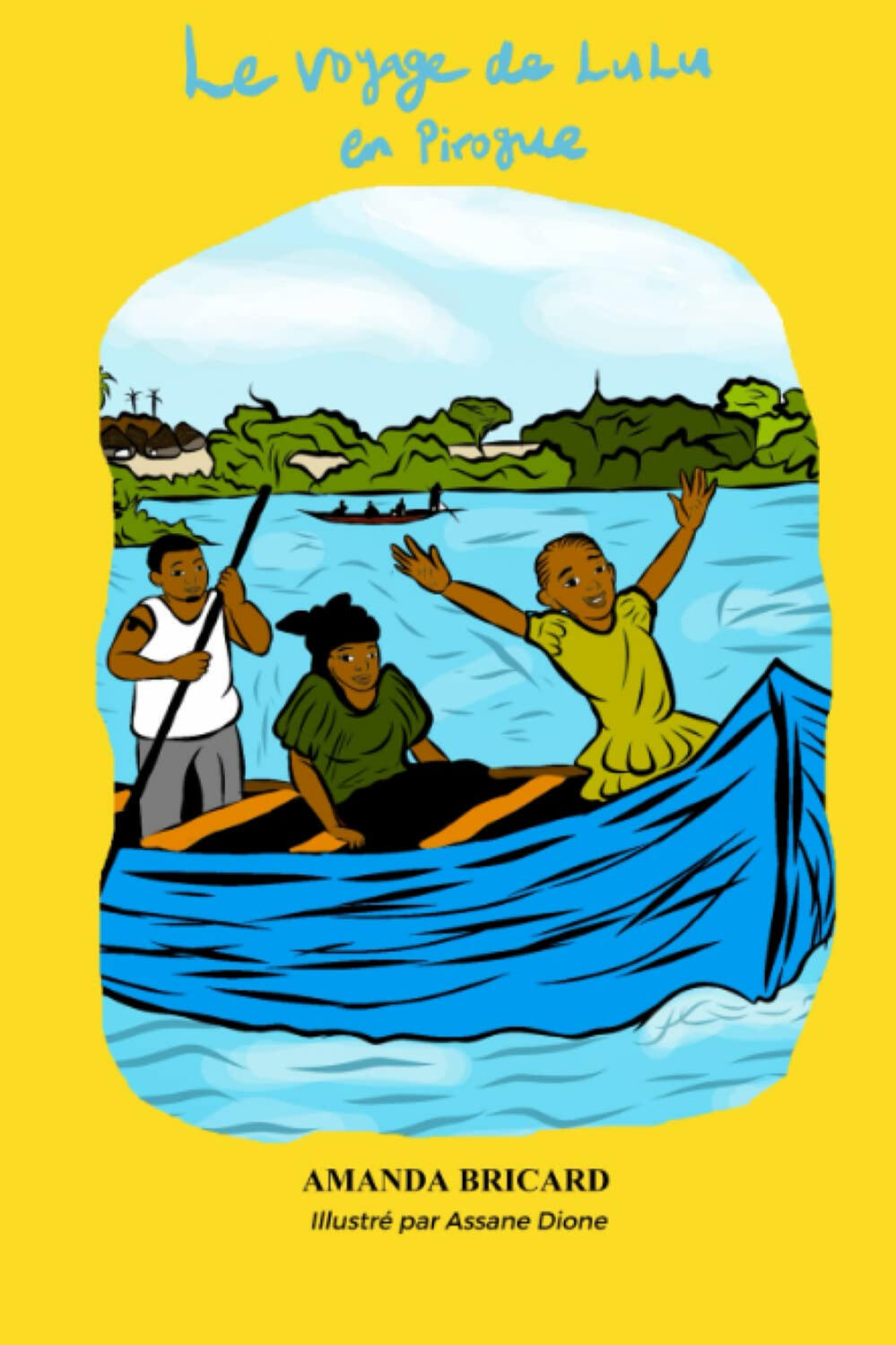 Le voyage de Lulu en pirogue